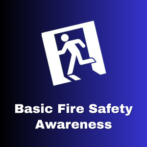 Basic Fire Safety Awareness