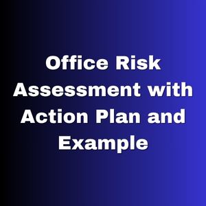Office Risk Assessment with Action Plan and Example Template