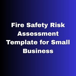 Fire Safety Risk Assessment Template for Small Business