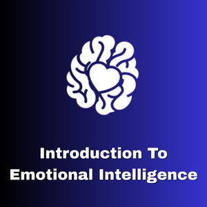 Introduction to Emotional Intelligence