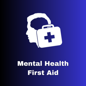 Mental Health First Aid