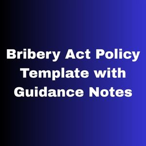 Bribery Act Policy Template with Guidance Notes