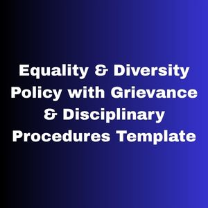 Equality & Diversity Policy with Grievance & Disciplinary Procedures Template